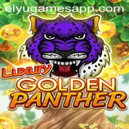 Exploring the Exciting World of LUXURYGOLDENPANTHER by ELYUGAMES